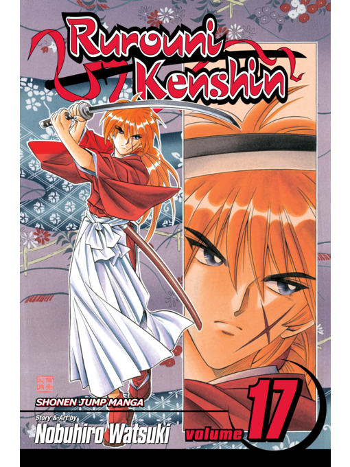 Title details for Rurouni Kenshin, Volume 17 by Nobuhiro Watsuki - Available